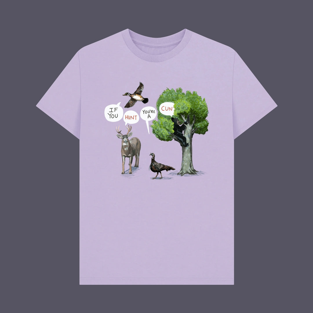 If You You Hunt Organic Tee